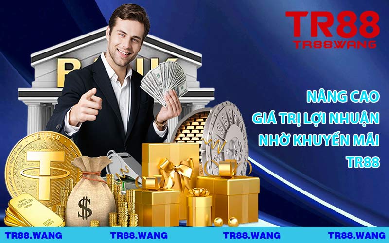 Nâng Cao Giá Trị Lợi Nhuận Nhờ Khuyến Mãi TR88